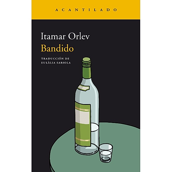Bandido / Narrativa del Acantilado Bd.329, Itamar Orlev