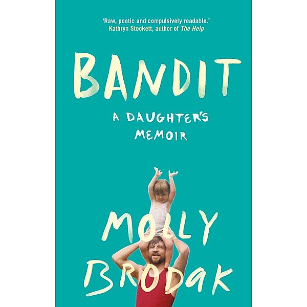 Bandit, Molly Brodak