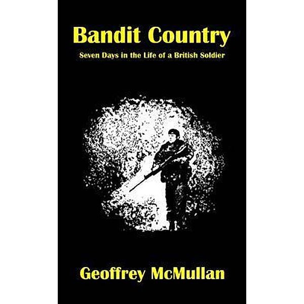 Bandit Country, Geoffrey McMullan