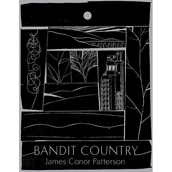 bandit country, James Conor Patterson