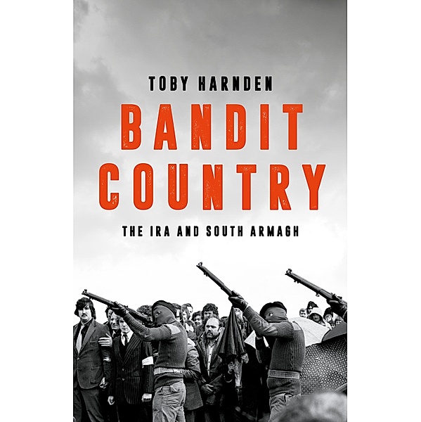 Bandit Country, Toby Harnden