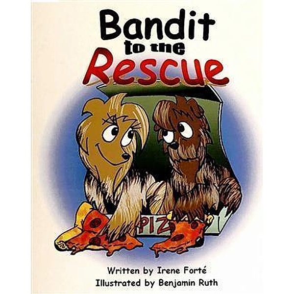 Bandit to the Rescue, Irene Forte