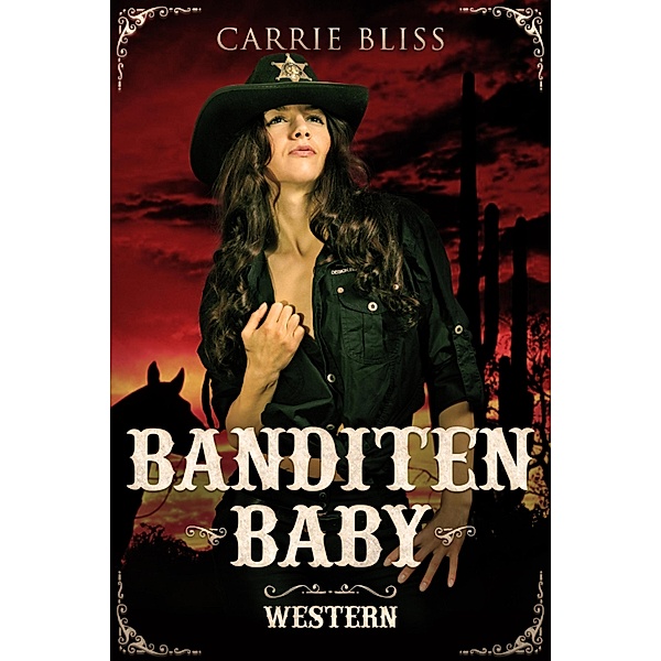 Banditen Baby, Carrie Bliss