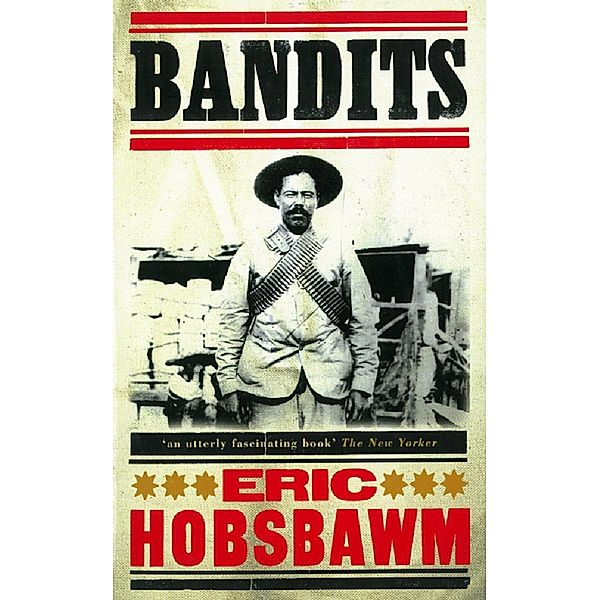Bandits, Eric Hobsbawm