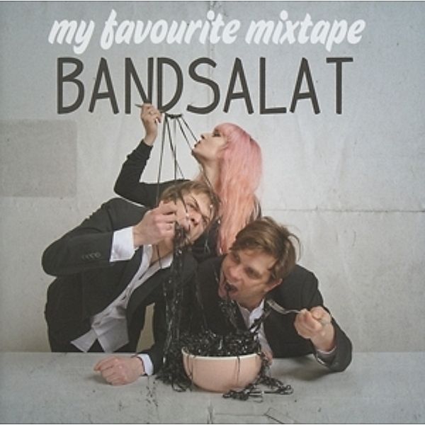 Bandsalat, My Favourite Mixtape