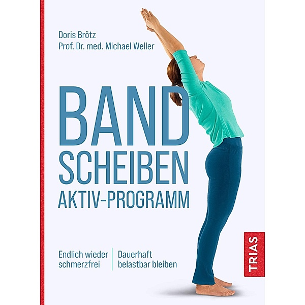 Bandscheiben-Aktiv-Programm, Doris Brötz, Michael Weller