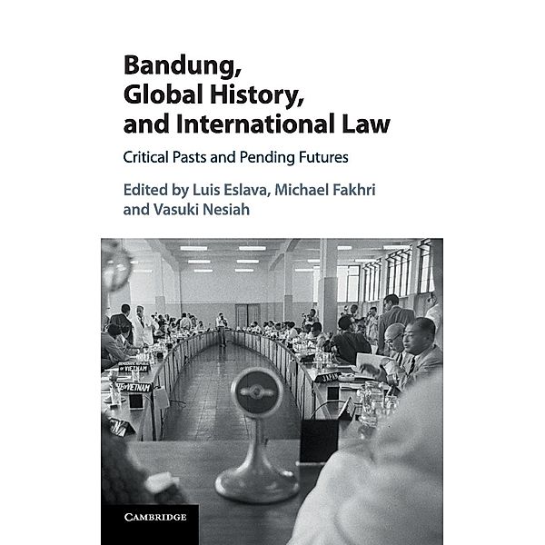 Bandung, Global History, and International Law