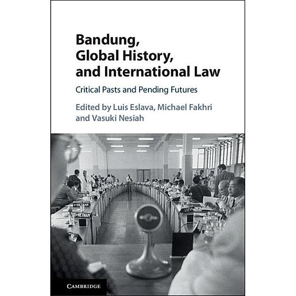 Bandung, Global History, and International Law