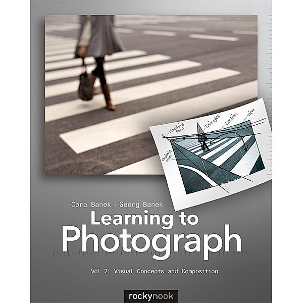 Banek, C: Learning to Photograph - Volume 2, Cora Banek, George Banek