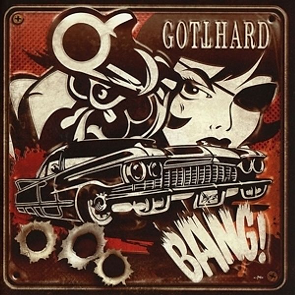 Bang!, Gotthard