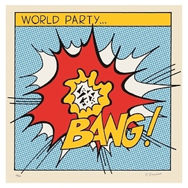 Bang!, World Party