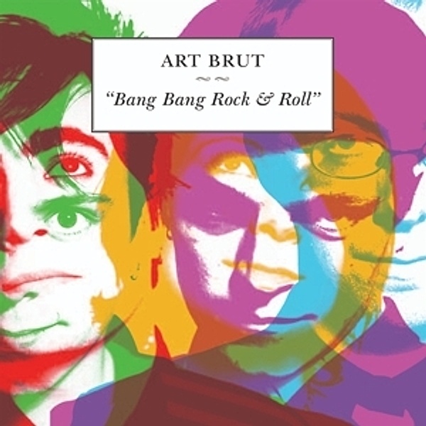 Bang Bang Rock And Roll (Vinyl), Art Brut