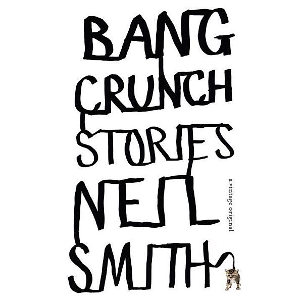 Bang Crunch / Vintage Contemporaries, Neil Smith