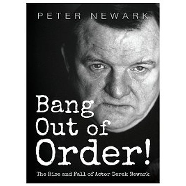 Bang Out of Order, Peter Newark