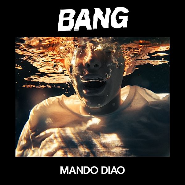 Bang (Vinyl), Mando Diao