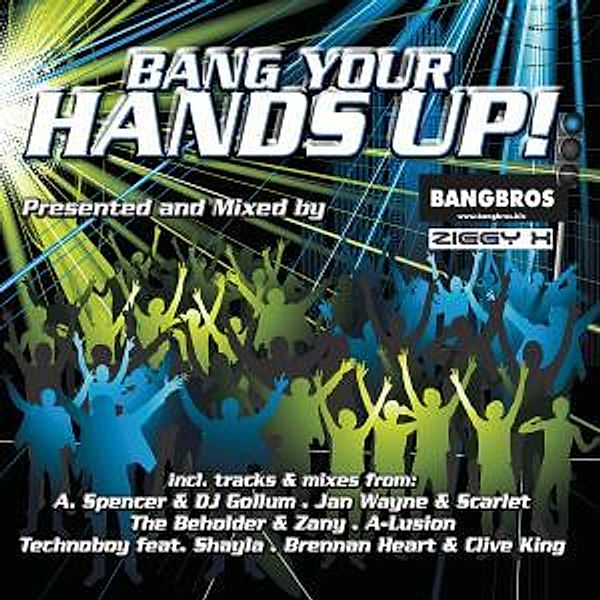 Bang Your Hands Up!, Diverse Interpreten