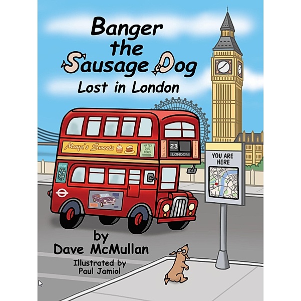 Banger the Sausage Dog - Lost in London / Gatekeeper Press, David Mcmullan