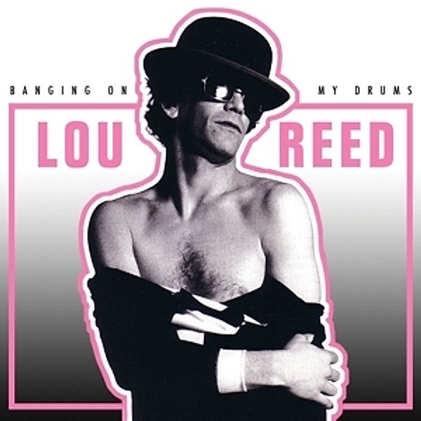Banging On My Drum (3 X 180 Gr.Vinyl), Lou Reed