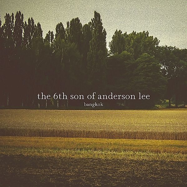 Bangkok, The 6th Son Of Anderson Lee