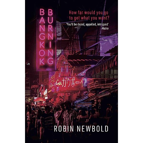 Bangkok Burning, Robin Newbold