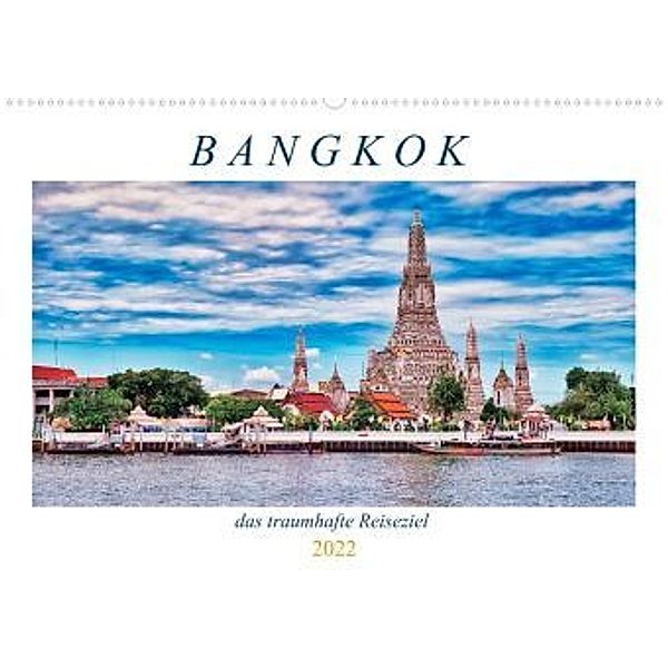 Bangkok das traumhafte Reiseziel (Wandkalender 2022 DIN A2 quer), Bernd Hartner