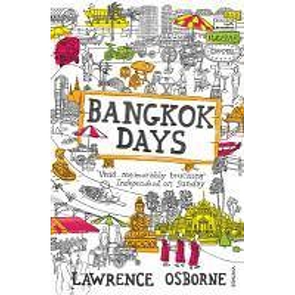 Bangkok Days, Lawrence Osborne