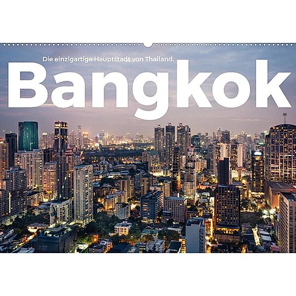 Bangkok - Die einzigartige Hauptstadt von Thailand. (Wandkalender 2023 DIN A2 quer), M. Scott