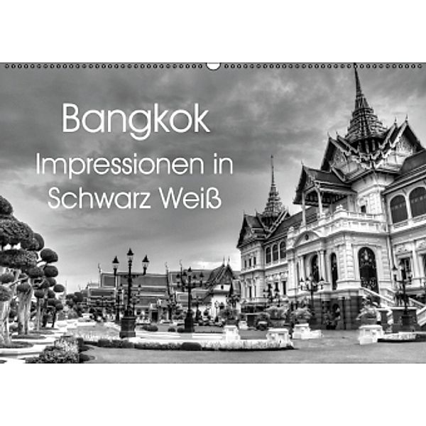 Bangkok Impressionen in Schwarz Weiß (Wandkalender 2016 DIN A2 quer), Ralf Wittstock