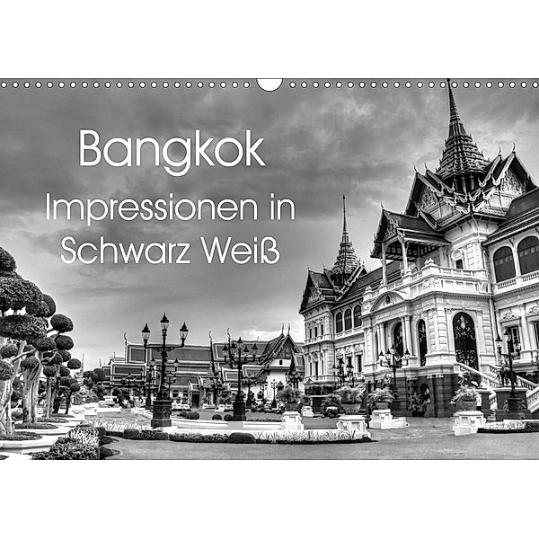 Bangkok Impressionen in Schwarz Weiß (Wandkalender 2021 DIN A3 quer), Ralf Wittstock