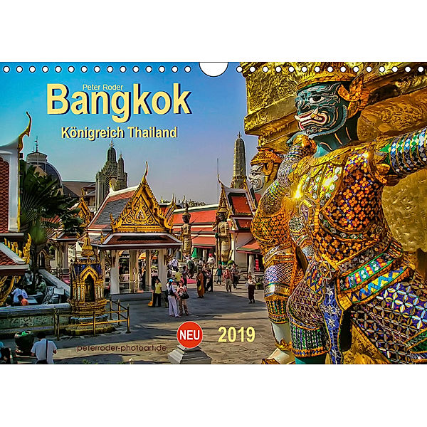 Bangkok - Königreich Thailand (Wandkalender 2019 DIN A4 quer), Peter Roder