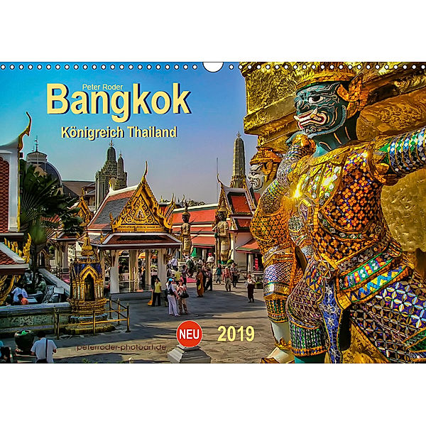 Bangkok - Königreich Thailand (Wandkalender 2019 DIN A3 quer), Peter Roder