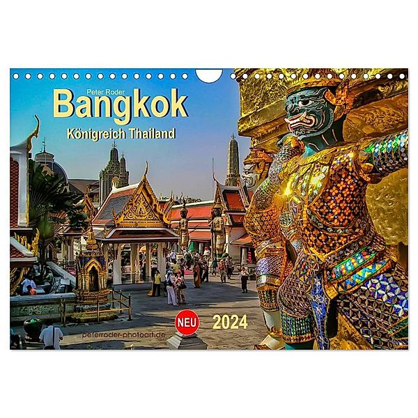 Bangkok - Königreich Thailand (Wandkalender 2024 DIN A4 quer), CALVENDO Monatskalender, Peter Roder