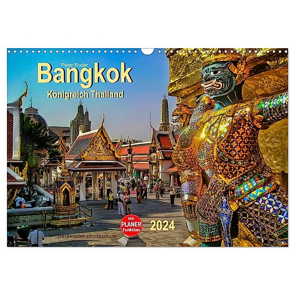 Bangkok - Königreich Thailand (Wandkalender 2024 DIN A3 quer), CALVENDO Monatskalender, Peter Roder
