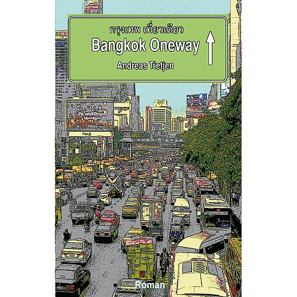 Bangkok Oneway, Andreas Tietjen