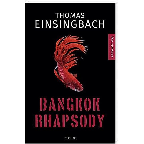 Bangkok Rhapsody, Thomas Einsingbach