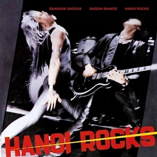 Bangkok Shocks,Saigon Shakes (Vinyl), Hanoi Rocks