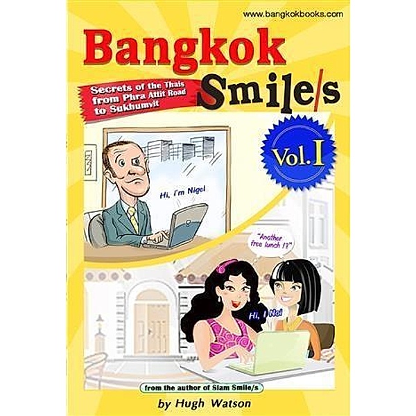Bangkok Smile/s Volume I / booksmango, Hugh Watson