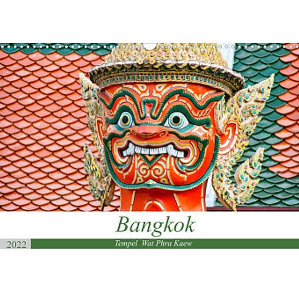 Bangkok - Tempel Wat Phra Kaew (Wandkalender 2022 DIN A3 quer), Nina Schwarze