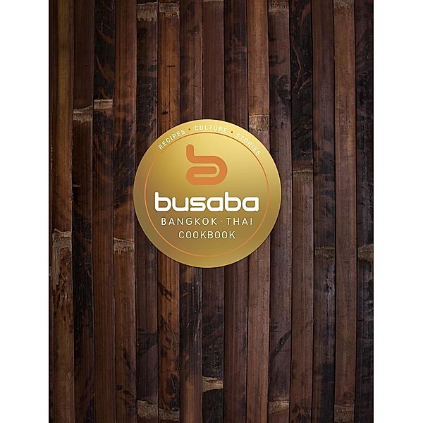 Bangkok Thai: The Busaba Cookbook, Busaba