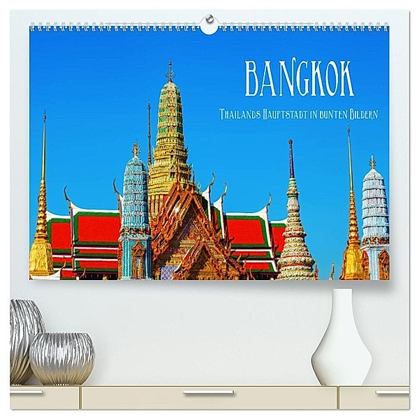 Bangkok - Thailands Hauptstadt in bunten Bildern (hochwertiger Premium Wandkalender 2024 DIN A2 quer), Kunstdruck in Hochglanz, Christian Müller
