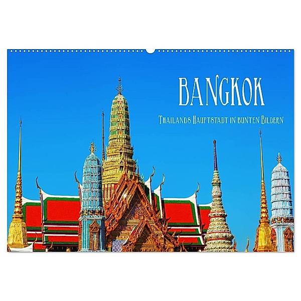 Bangkok - Thailands Hauptstadt in bunten Bildern (Wandkalender 2024 DIN A2 quer), CALVENDO Monatskalender, Christian Müller
