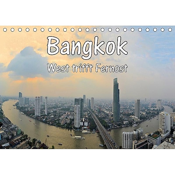 Bangkok: West trifft Fernost (Tischkalender 2017 DIN A5 quer), Florian Blümm