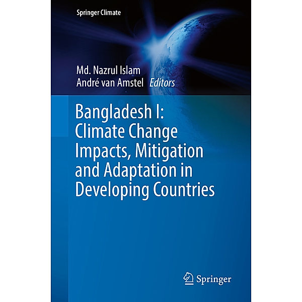 Bangladesh I: Climate Change Impacts, Mitigation and Adaptation in Developing Countries