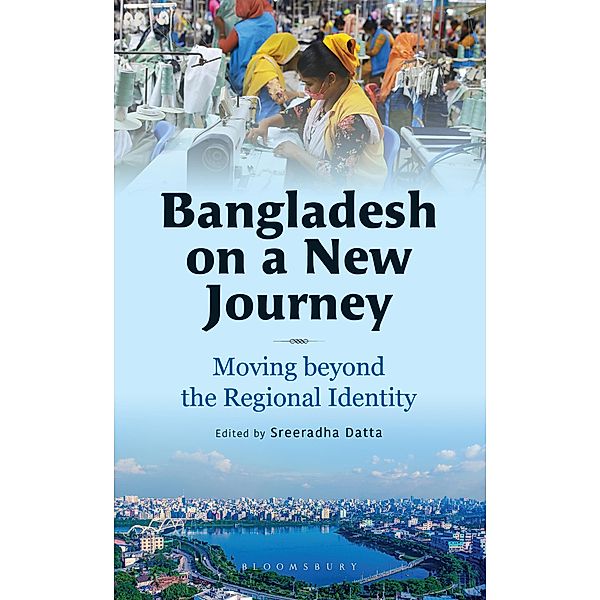 Bangladesh on a New Journey / Bloomsbury India