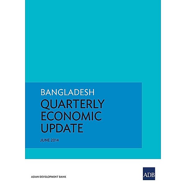 Bangladesh Quarterly Economic Update / Quarterly Economic Updates