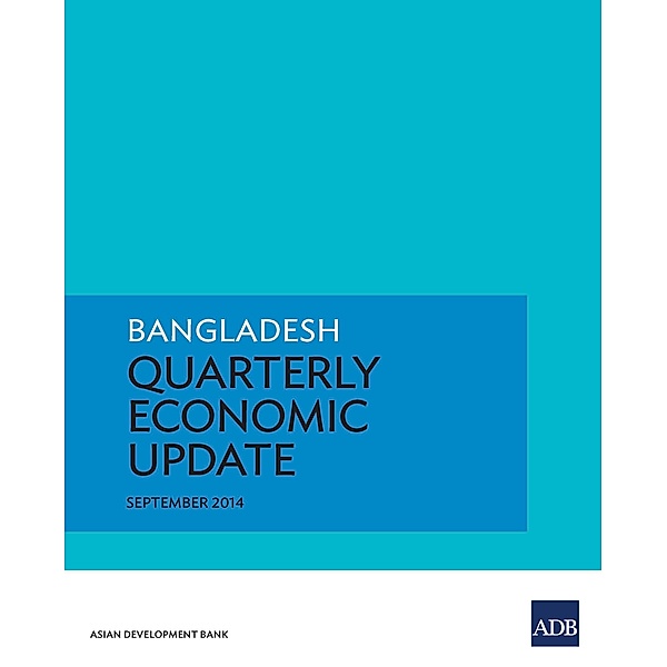 Bangladesh Quarterly Economic Update / Quarterly Economic Updates