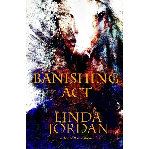 Banishing Act, Linda Jordan