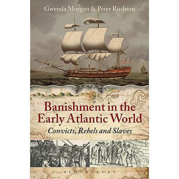 Banishment in the Early Atlantic World, Peter Rushton, Gwenda Morgan