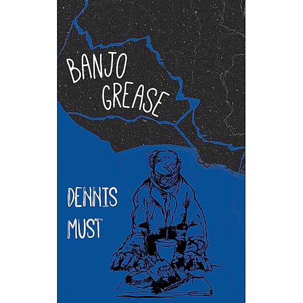 Banjo Grease, Dennis Must