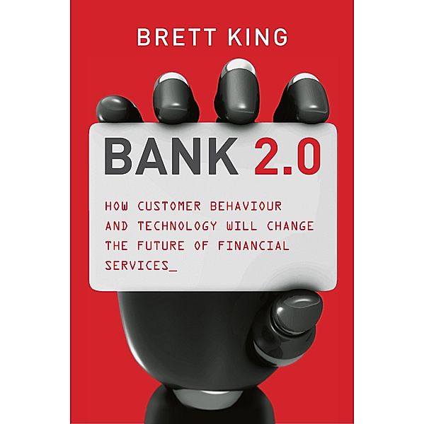 Bank 2.0, Brett King